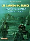 Les Gardiens du Silence